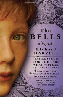 The Bells - Richard Harvell