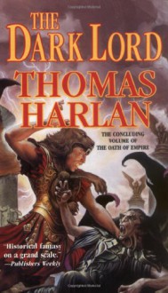 The Dark Lord - Thomas Harlan