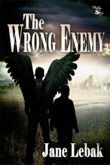 The Wrong Enemy - Jane Lebak