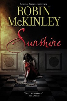 Sunshine - Robin McKinley