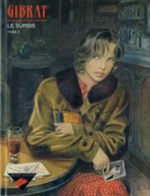 Le Sursis, Tome 2 - Jean-Pierre Gibrat