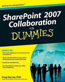 SharePoint 2007 Collaboration for Dummies - Greg Harvey