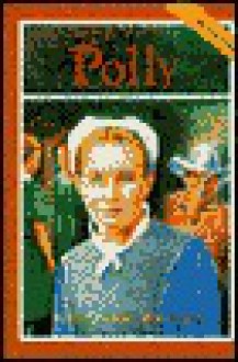 Polly, Vol. 7 - Mary Borntrager