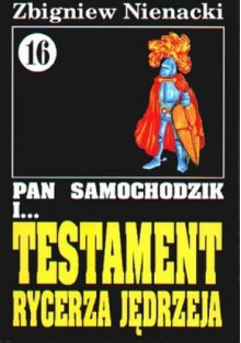 Pan Samochodzik i testament rycerza Jędrzeja - Zbigniew Nienacki