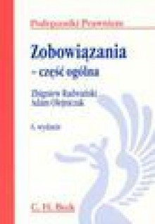 Zobowiązania - część ogólna - Zbigniew Radwański