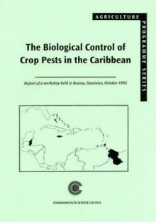 The Biological Control of Crop Pests in the Caribbean - Commonwealth Secretariat