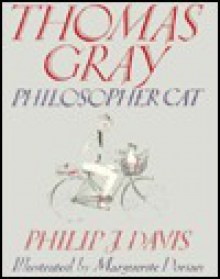 Thomas Gray: Philosopher Cat - Philip J. Davis