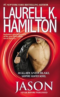 Jason (Anita Blake, Vampire Hunter) - Laurell K. Hamilton