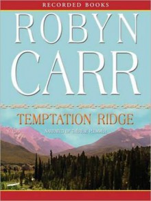 Temptation Ridge - Robyn Carr, Thérèse Plummer