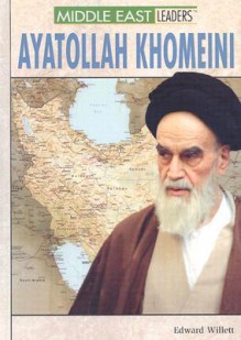 Ayatollah Khomeini - Edward Willett