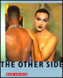 The Other Side - Nan Goldin