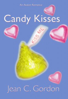 Candy Kisses - Jean C. Gordon