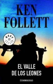 El Valle De Los Leones - Ken Follett