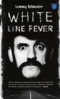 White Line Fever - Lemmy Kilmister