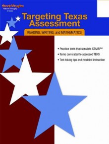 Targeting Texas Assessment: Reproducible Grade 8 - Steck-Vaughn