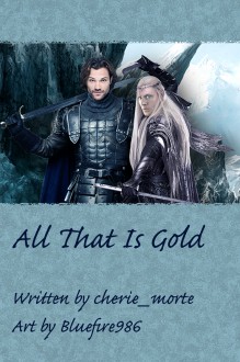 All That Is Gold - cherie_morte