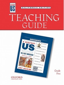 Teaching Guide to First Americans Grade 5 3e Hofus (California Edition) - Joy Hakim