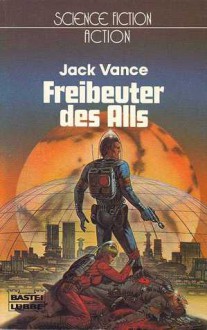 Freibeuter des Alls - Jack Vance