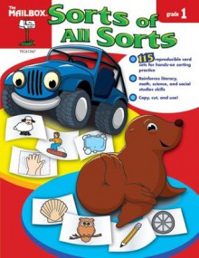 Sorts of All Sorts (Gr. 1) - The Mailbox Books Staff