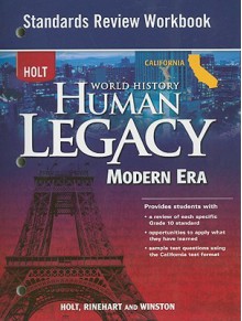 Holt California World History Human Legacy Modern Era Standards Review Workbook - Holt Rinehart