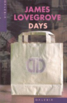 Days - James Lovegrove