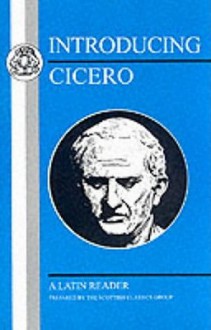 Introducing Cicero: A Latin Reader - The Diagram Group