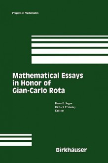 Mathematical Essays In Honor Of Gian Carlo Rota - Gian-Carlo Rota, Bruce Sagan