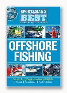 Sportsman's Best: Offshore Fishing - Jerold 'Buck' Hall, Joe Richard