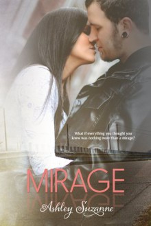 Mirage - Ashley Suzanne