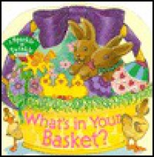 What's in Your Basket? - Jane E. Gerver