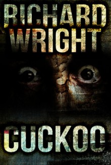 Cuckoo - Richard Wright