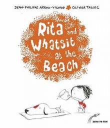 Rita and Whatsit at the Beach - Jean-Philippe Arrou-Vignod