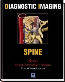 Diagnostic Imaging: Spine - Jeff Ross, Mark Chen