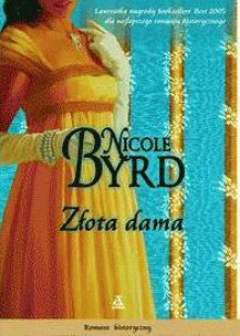 Złota dama - Nicole Byrd