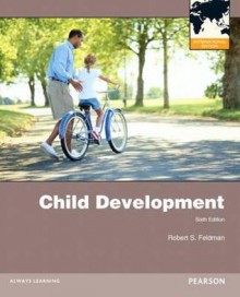 Child Development International Edition - Robert Feldman