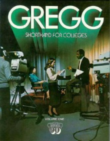 Gregg Shorthand for Colleges (Series 90) - Louis A. Leslie, A. James Lamaster, Charles E. Zoubek