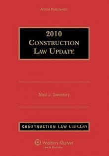 Construction Law Update 2010 - Sweeney