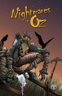 Nightmares In Oz - Dale Mettam, Courtney Huddleston