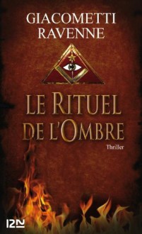 Le rituel de l'ombre (Noirs) (French Edition) - Eric Giacometti, Jacques Ravenne