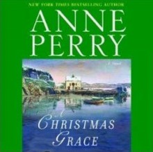 A Christmas Grace - Anne Perry, Terrence Hardiman