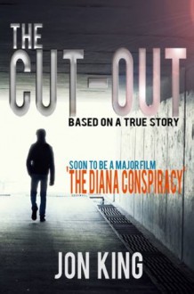 The Cut-Out - Jon King