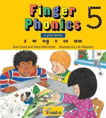 Finger Phonics 5: In Print Letters - Sue Lloyd, Sara Wernham