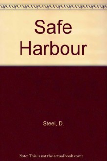 Safe Harbour - D. Steel