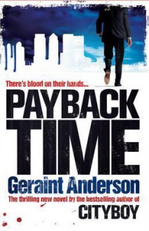 Payback Time. by Geraint Anderson - Geraint Anderson