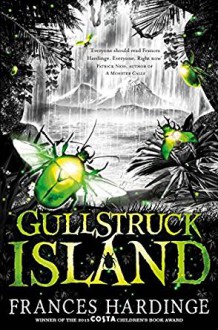 Gullstruck Island - Frances Hardinge