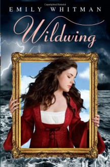 Wildwing - Emily Whitman