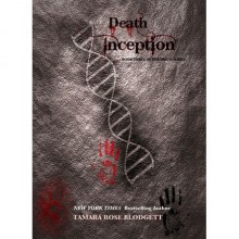 Death Inception (Death, #3) - Tamara Rose Blodgett