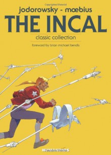 The Incal Classic Collection - Alexandro Jodorowsky