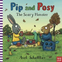 The Scary Monster - Axel Scheffler,Nosy Crow