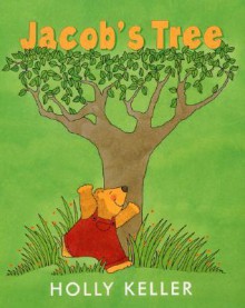 Jacob's Tree - Holly Keller